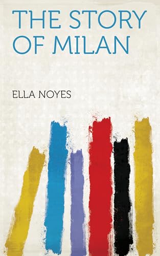 The Story of Milan