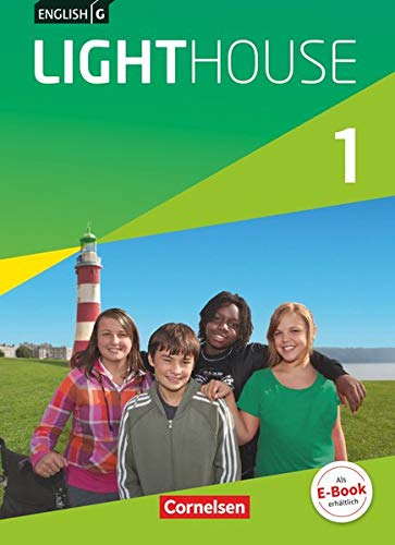 English G LIGHTHOUSE - Allgemeine Ausgabe: Band 1: 5. Schuljahr - Schülerbuch: Festeinband English G LIGHTHOUSE - Allgemeine Ausgabe: Band 1: 5. Schuljahr - Schülerbuch: Festeinband