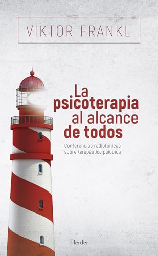 La psicoterapia al alcance de todos: Conferencias radiofónicas sobre terapéutica psíquica (fuera de colección)