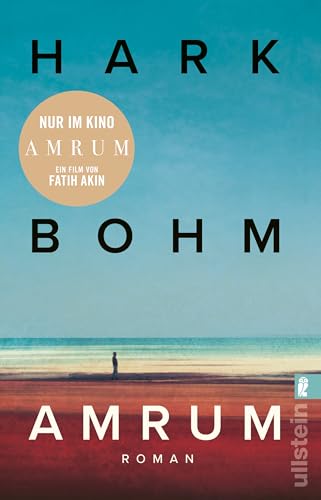 Amrum: Roman | Der Stoff hinter Fatih Akins Kinofilm 'Amrum': Der Spiegel-Bestseller über die letzten Kriegstage und eine Liebe, die bleibt