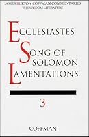 Coffman: Ecclesiastes, Song of Solomon, Lamentations 0891120653 Book Cover