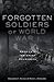 Forgotten Soldiers of World War I: America's Immigrant Doughboys