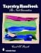 Tapestry Handbook: The Next Generation (Schiffer Books)