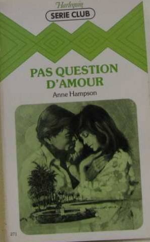 Pas question d'amour (Harlequin)
