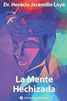 La Mente Hechizada: (La mente y sus hechizos) 197341306X Book Cover
