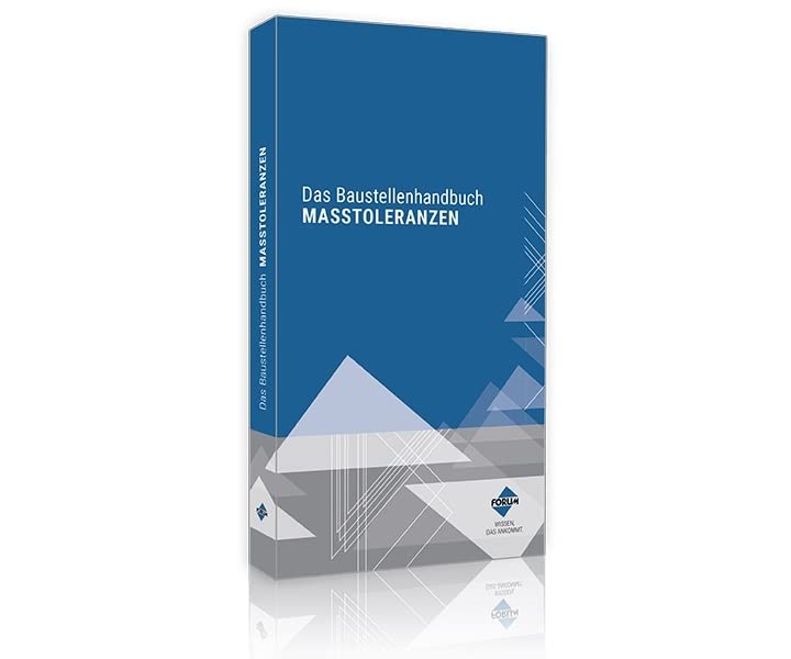 Das Baustellenhandbuch Maßtoleranzen (Baustellenhandbücher)