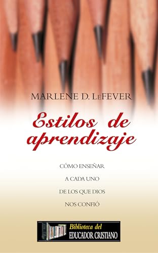 Estilos de Aprendizaje;Biblioteca del Educador Cristiano