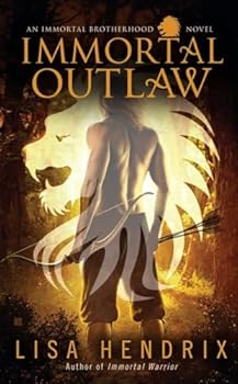 Mass Market Paperback Immortal Outlaw (Immortal Brotherhood) Book