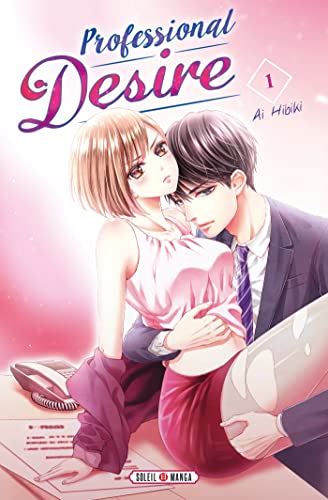 Professional Desire — Tome 1