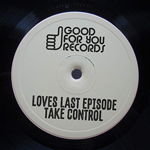 Have To Take Control (LLE's Completely Out of Control Bro)