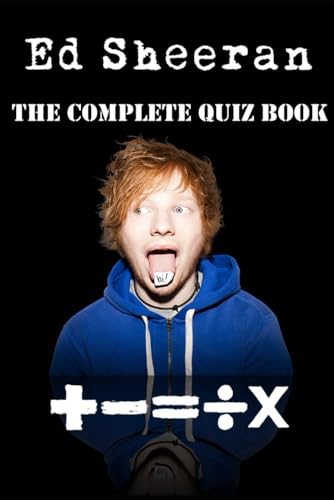 Ed Sheeran - The Complete Quiz Book