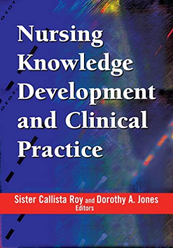 Nursing Knowledge Development and Clinical Practice view 2