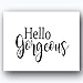 Hello Gorgeous & Good Morning Handsome Inspirational Quotes Wall Art, Ideal Wall Decorations for Bedroom Quote Wall Decor, Home Decor & Office Decor, Great Motivational Gift. Unframed - 8x10