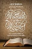 Women of the Word: How to Study the Bible with Both Our Hearts and Our Minds (Second Edition)