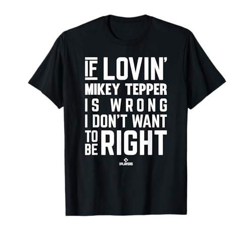 If Loving Mikey Tepper Prospect Baseball Fan Gear T-Shirt