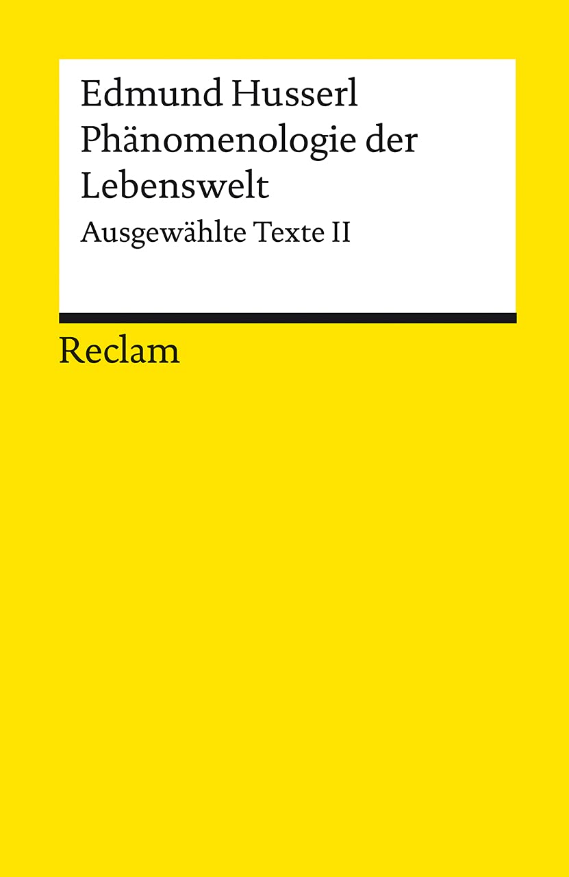Phänomenologie der Lebenswelt: Ausgewählte Texte II