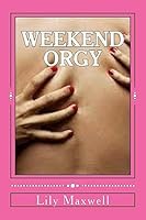 Weekend Orgy 1511590610 Book Cover