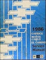 1986 Chevy Big Car Repair Shop Manual Original--Caprice Monte Carlo El Camino/GMC Caballero B00435K40Y Book Cover