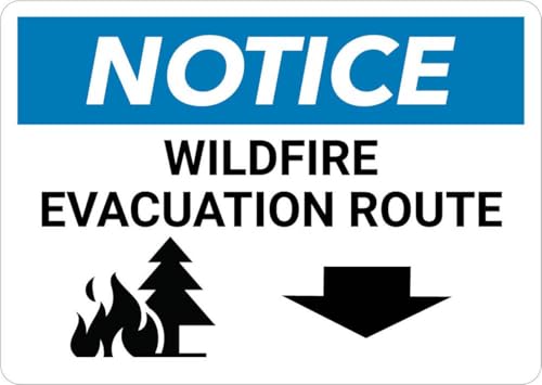 Notice Wildfire Evacuation Route with Down Arrow Sign 12×8 Inch – Safety Warning Signage