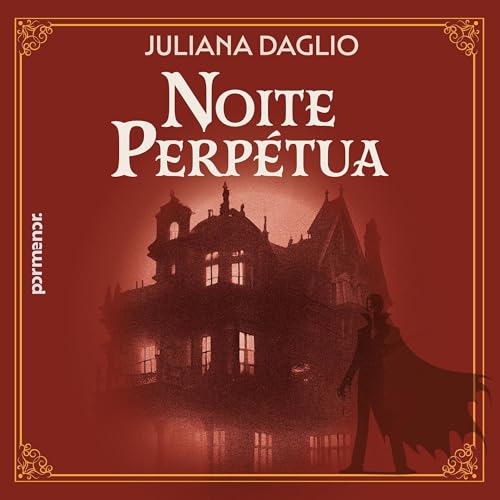 Noite perpétua Audiolivro Por Juliana Daglio capa