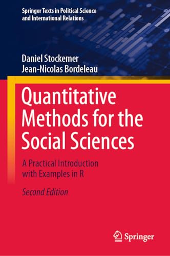 Quantitative Methods for the Social Sciences: A Practical Introduction with Examples in R (Springer Texts in Political Science and International Relations) view 2