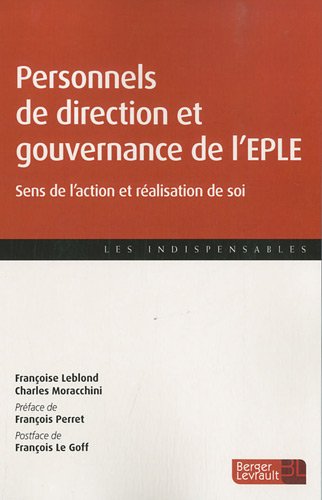 Télécharger Personnels de direction et gouvernance de l'EPLE : Sens de l'action et réalisation de soi PDF Ebook En Ligne