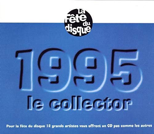 1995 le collector (fête de la musique) [Audio CD] Various Artists