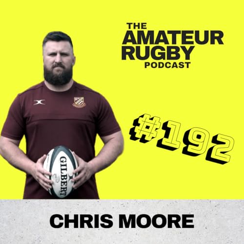 #192 - Chris Moore - We're lucky that we're all really good mates