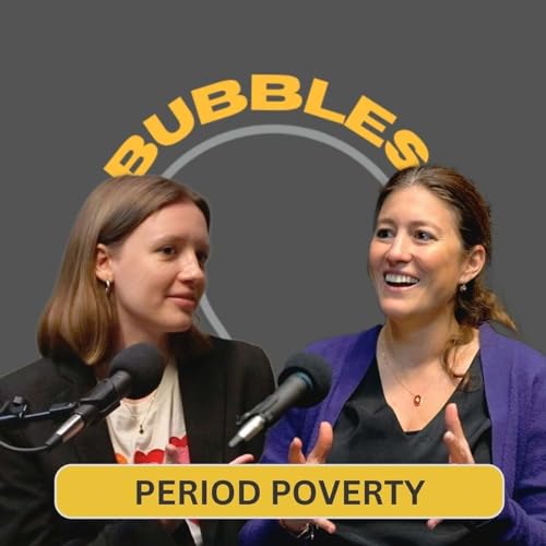 🩸 Carrying the Cycle: The Future of Menstrual Health 🌍 | S2 E6 | Popping Bubbles Podcast