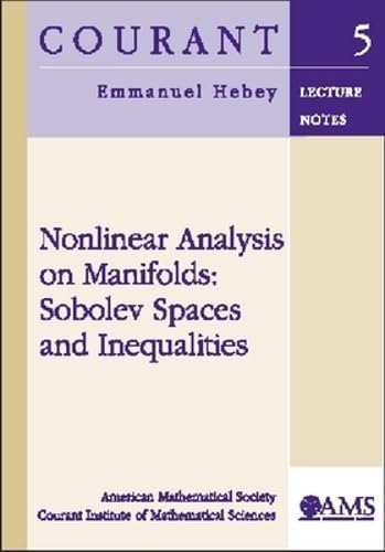 Nonlinear Analysis on Manifolds: Sobolev Spaces and Inequalities (Courant Lecture Notes)