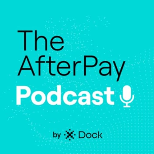 Page de couverture de The AfterPay Podcast