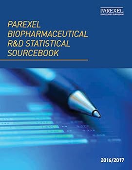 Hardcover PAREXEL Biopharmaceutical R&D Statistical Sourcebook 2016/2017 Book
