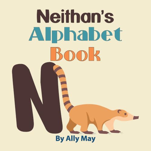 Neithan's Alphabet Book: A Children's Personalized Zoo Style Animal ABCs and 123s (English Edition)