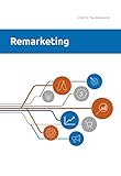 Remarketing (AdWords-Controlling E-Books 4) (German Edition)