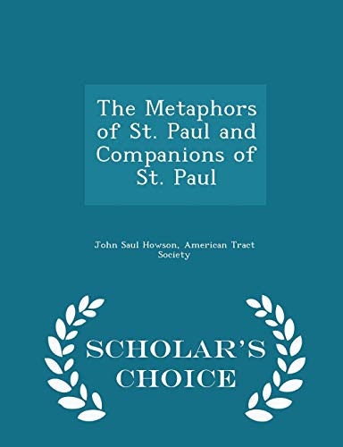 The Metaphors of St. Paul and Companions of St.... 1296397459 Book Cover