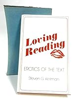 Loving Reading: Erotics of the Text 0208020772 Book Cover