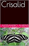  Crisalid (Italian Edition)