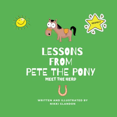 Lessons from Pete the Pony, Meet the Herd