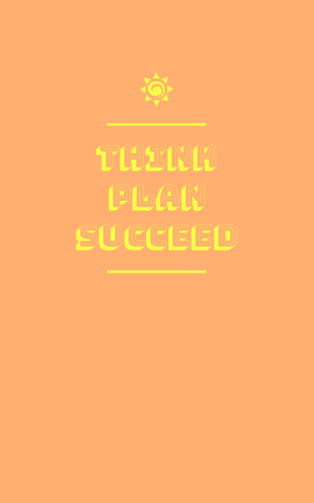Think. Plan. Succeed.: Dotted Notebook | 108 Pages | 5x8 inch