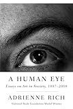 A Human Eye: Essays on Art in Society, 1997-2008
