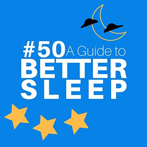 A Guide to Better Sleep 50 de Better Night Academy en Amazon Music