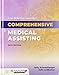 Jones & Bartlett Learning's Comprehensive Medical Assisting: .