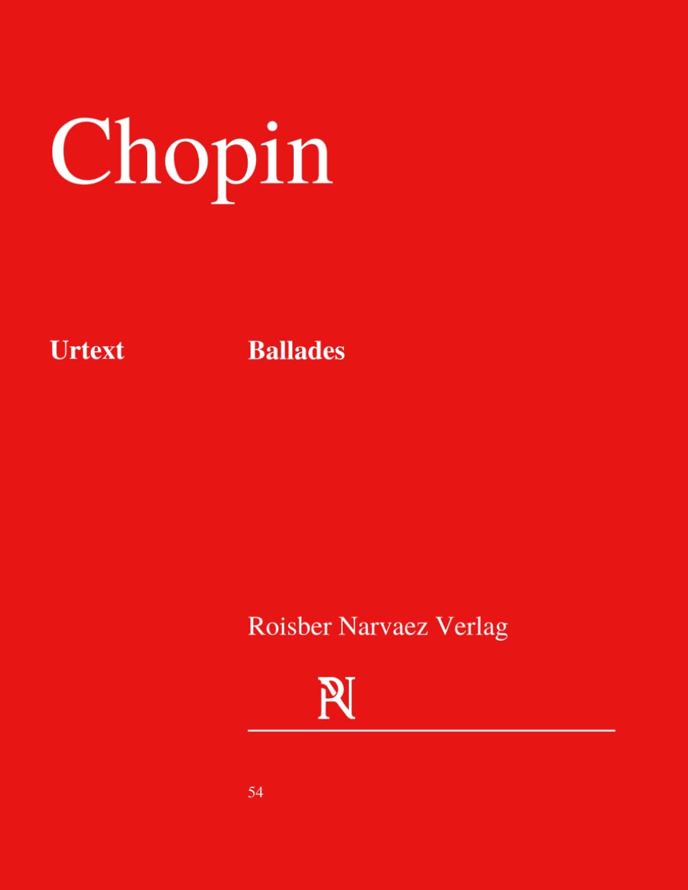 Frederic Chopin - Ballades: URTEXT EDITION