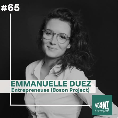 #65 Redonner du souffle &agrave; la valeur travail avec Emmanuelle Duez