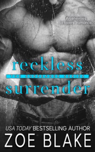 Reckless Surrender: An Enemies to Lovers Romance (The Surrender Series)