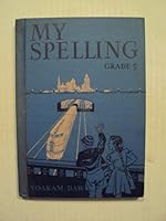 My Spelling Grade Five B001BT1VGQ Book Cover