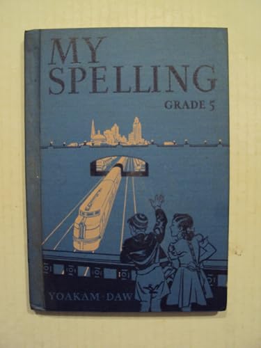 My Spelling Grade Five B001BT1VGQ Book Cover