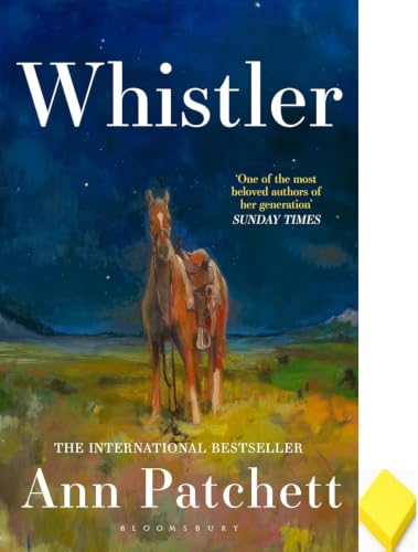 Whistler By Ann Patchett (Paperback),Includes Sticky Notes (Combo...