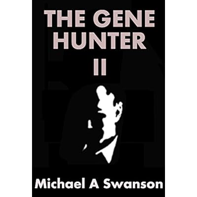 The Gene Hunter II