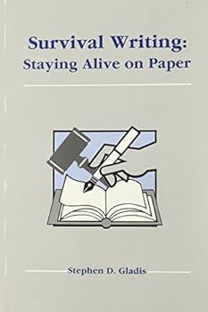 Paperback Survival Writing: Staying Alive on Paper Book